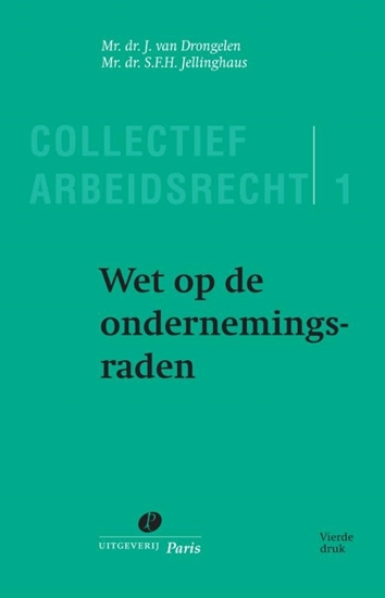 Afbeelding van Collectief Arbeidsrecht Wet op de ondernemingsraden