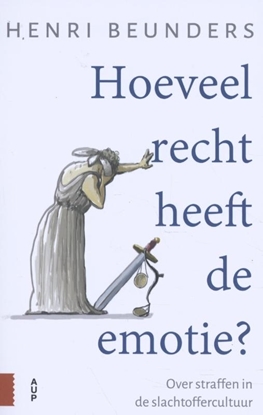 Afbeeldingen van Hoeveel recht heeft de emotie?