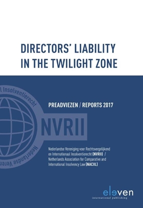 Afbeeldingen van Reports NACIIL/Preadviezen NVRII Directors liability in the twilight zone