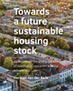 Afbeelding van A+BE Architecture and the Built Environment Towards a ­future sustainable housing stock