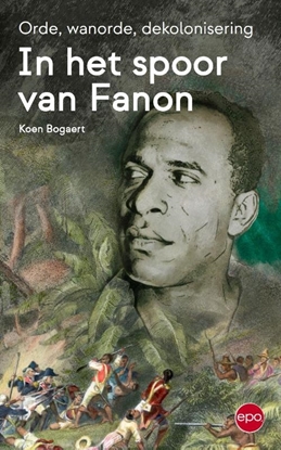 Afbeeldingen van In het spoor van Fanon