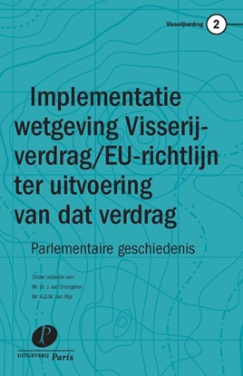 Afbeeldingen van Visserijverdrag Implementatie van het Visserijverdrag en de EU-richtlijn ter uitvoering van dat verdrag in de Nederlandse wetgeving