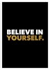 Afbeelding van Believe in yourself