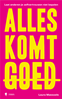 Afbeelding van Alles komt goed