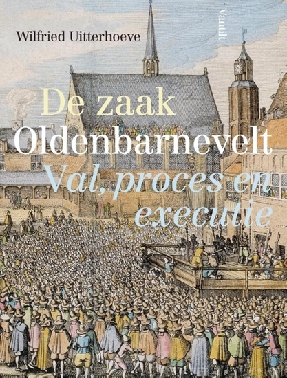 Afbeelding van De zaak Oldenbarnevelt
