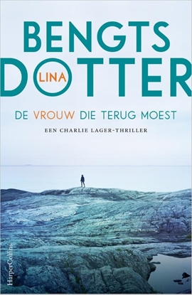 Afbeeldingen van Charlie Lager De vrouw die terug moest