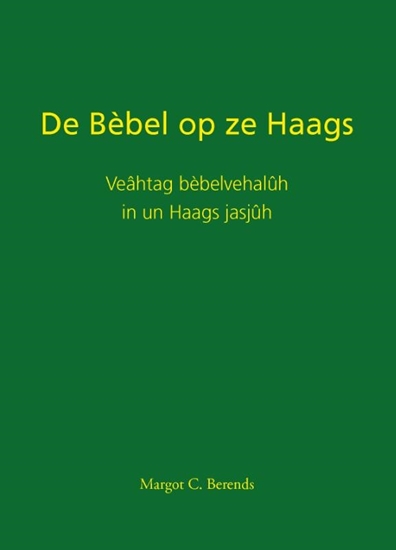 Afbeelding van De Bèbel op ze Haags