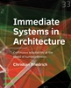 Afbeelding van A+BE Architecture and the Built Environment Immediate Systems in Architecture