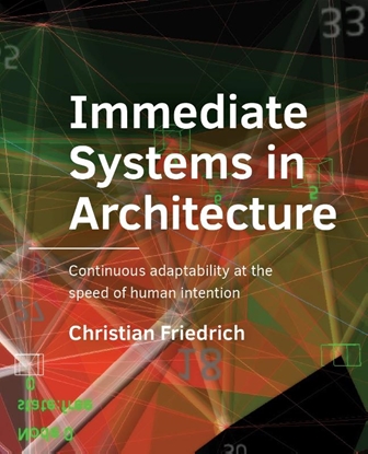 Afbeeldingen van A+BE Architecture and the Built Environment Immediate Systems in Architecture
