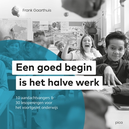 Afbeeldingen van Een goed begin is het halve werk