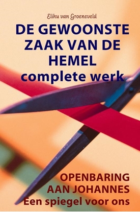 Afbeeldingen van De gewoonste zaak van de hemel Complete werk