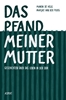 Afbeelding van Das Pfand meiner Mutter