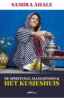 Afbeeldingen van De Spirituele Allochtoon & het Kusjeshuis