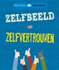 Afbeelding van Mijn leven, jouw leven Zelfbeeld en zelfvertouwen?