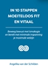 Afbeelding van In 10 stappen In 10 stappen moeiteloos fit en vitaal