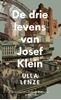 Afbeelding van De drie levens van Josef Klein