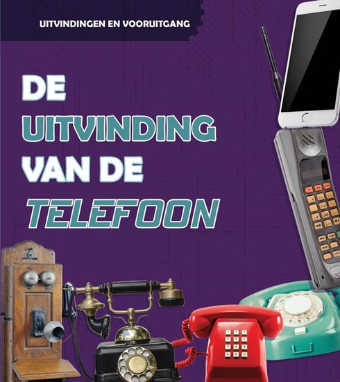 Afbeelding van Uitvindingen en vooruitgang De uitvinding van de telefoon