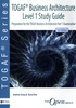 Afbeelding van Open Group Series TOGAF® Business Architecture Level 1 Study Guide