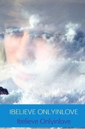 Afbeeldingen van IBELIEVE ONLYINLOVE