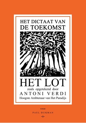 Afbeeldingen van Het Dictaat van de Toekomst of Het Lot