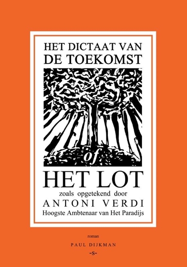 Afbeelding van Het Dictaat van de Toekomst of Het Lot