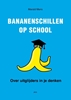 Afbeelding van Bananenschillen op school
