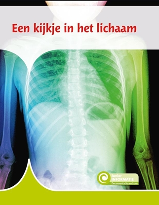 Afbeeldingen van Junior Informatie Een kijkje in het lichaam