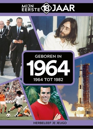 Afbeeldingen van Mijn eerste 18 jaar Geboren in 1964