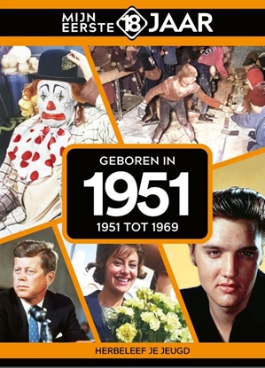 Afbeeldingen van Mijn eerste 18 jaar Geboren in 1951
