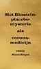 Afbeelding van Het Einstein-placebo-mysterie als corona-medicijn