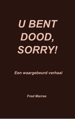Afbeeldingen van U bent dood, sorry!