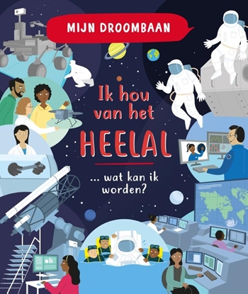 Afbeeldingen van Mijn droombaan Ik hou van het heelal