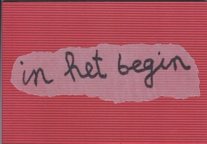 Afbeeldingen van Collectief Raaf In het begin