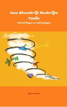 Afbeeldingen van Onze uitzonderlijk wonderlijke familie