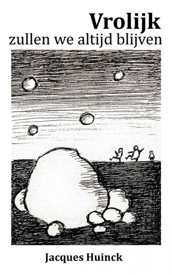 Afbeelding van Vrolijk zullen we altijd blijven