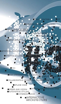 Afbeeldingen van iA#3 - Interactive Architecture