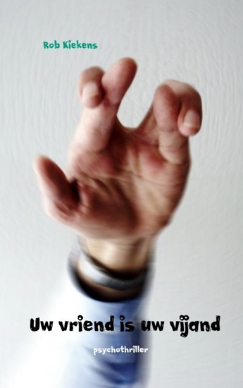 Afbeelding van Uw vriend is uw vijand