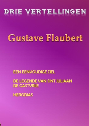 Afbeeldingen van Drie vertellingen Gustave Flaubert