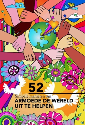 Afbeeldingen van 52 simpele manieren om armoede de wereld uit te helpen