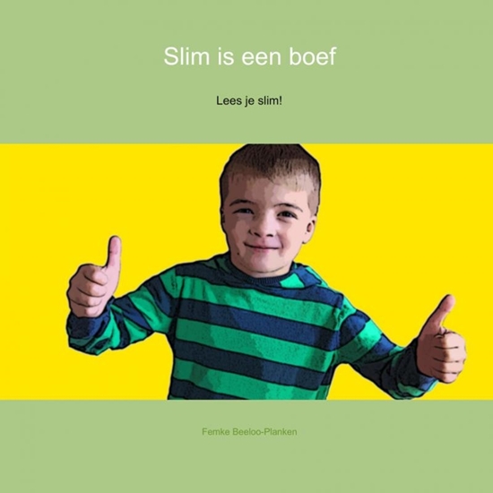 Afbeelding van Slim is een boef