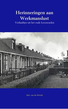 Afbeeldingen van Herinneringen aan Werkmanslust