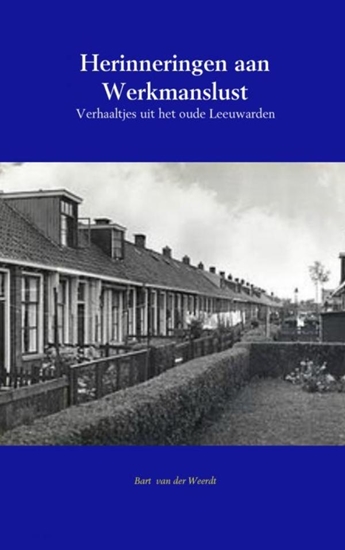 Afbeelding van Herinneringen aan Werkmanslust
