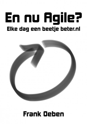 Afbeeldingen van En nu Agile!