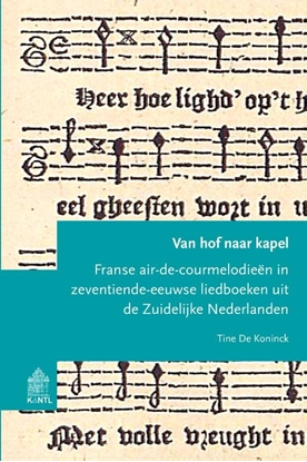 Afbeeldingen van Studies op het gebied van de cultuur in de Nederlanden Van hof naar kapel