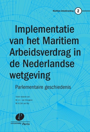 Afbeelding van Maritiem Arbeidsverdrag Implementatie van het Maritiem Arbeidsverdrag in de Nederlandse wetgeving