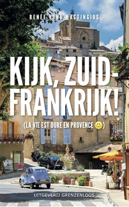 Afbeeldingen van Kijk, Zuid-Frankrijk!