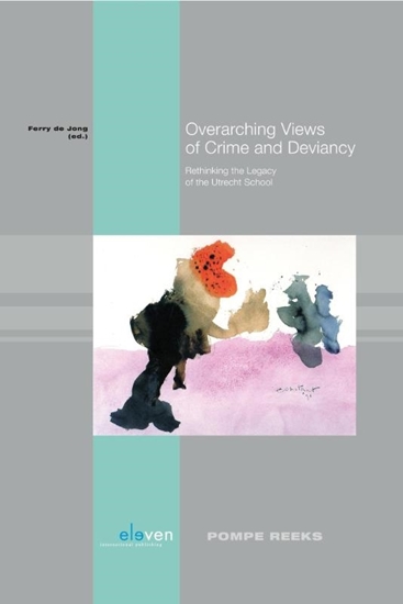 Afbeelding van Pompe-reeks Overarching views of crime and deviancy