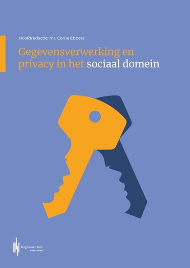 Afbeelding van Gegevensverwerking en privacy in het sociaal domein