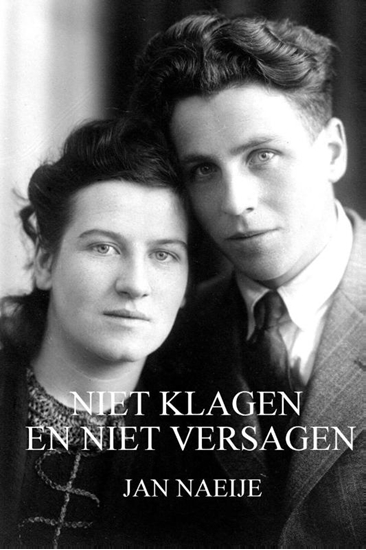 Afbeelding van Niet klagen en niet versagen