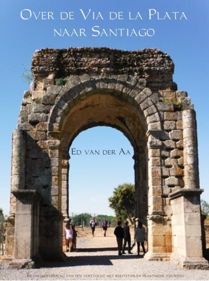 Afbeelding van Over de Via de la Plata naar Santiago